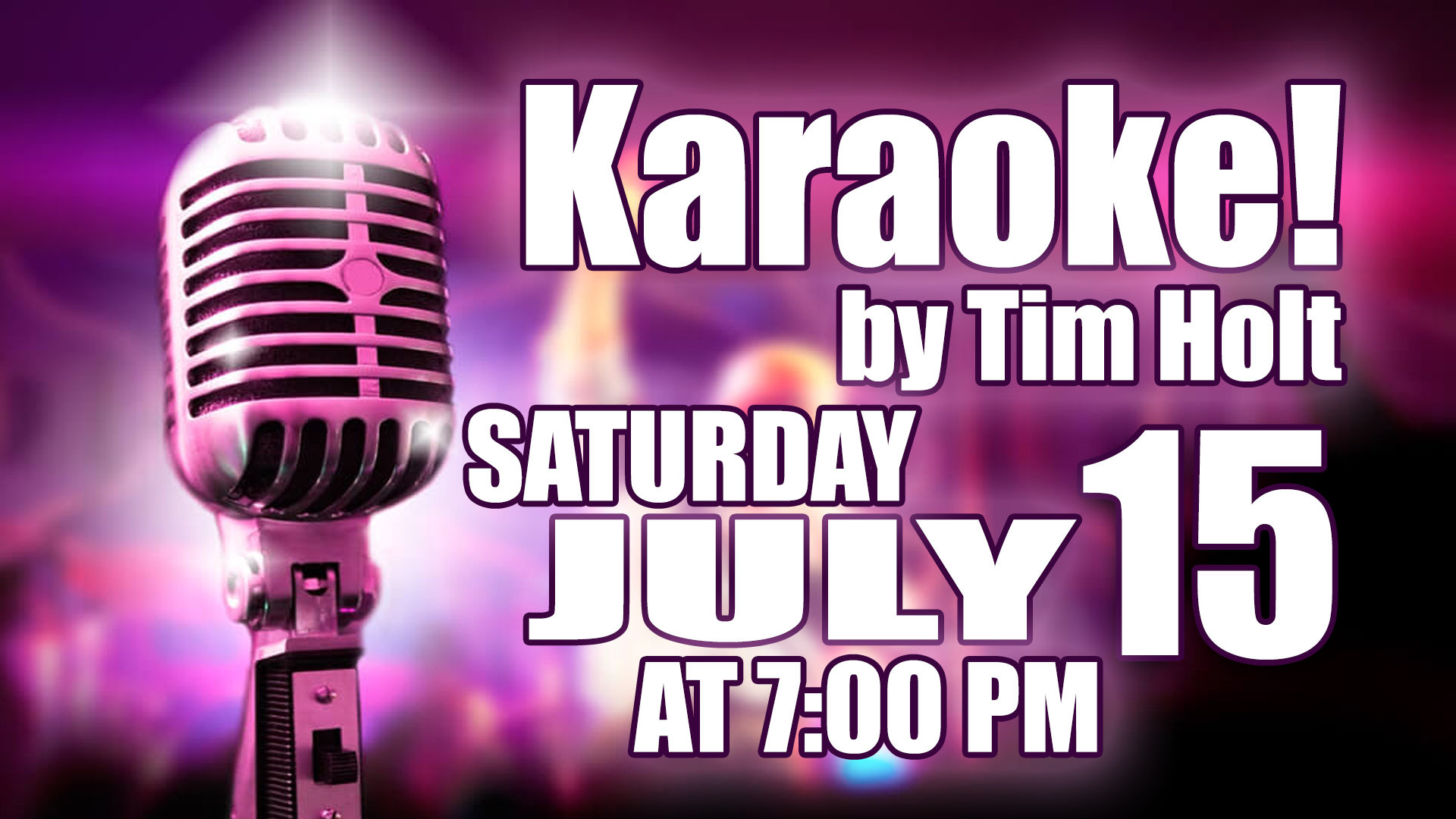 Tim Holt Karaoke at The Tiffin Moose - 07/15/23
