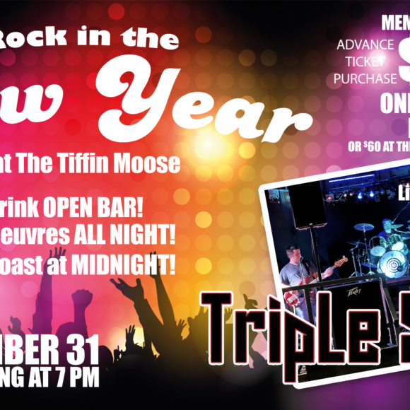 2024 Rock in the New Year Annual New Years Eve Party at The Tiffin Moose